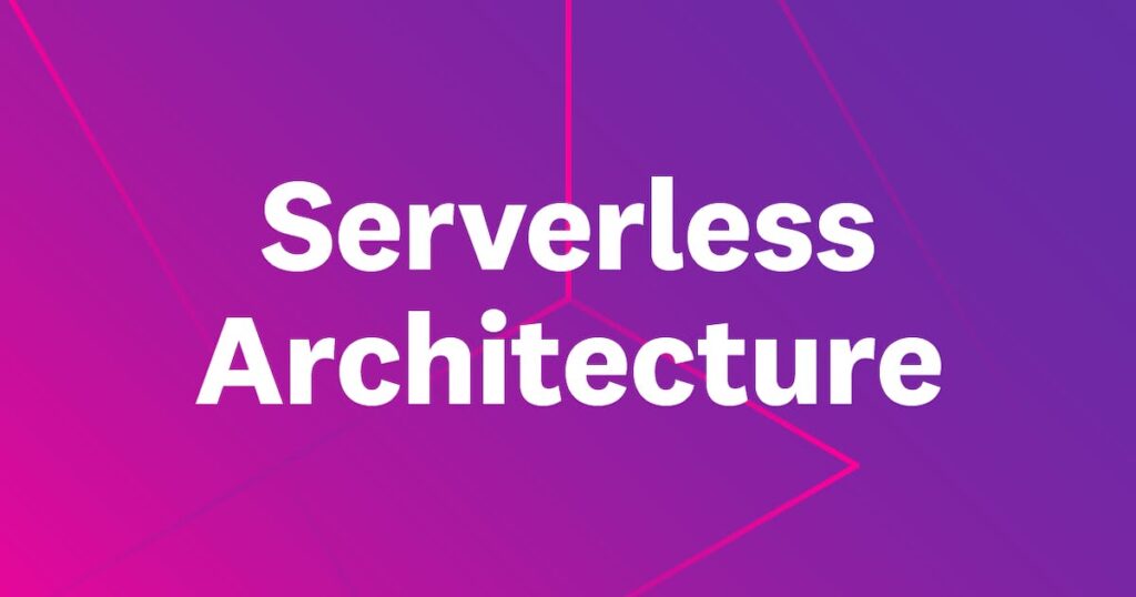 Serverless Architecture with JavaScript