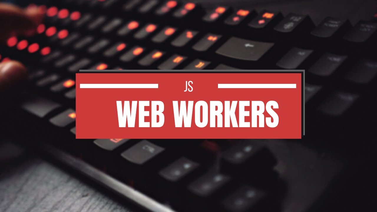 Exploring multithreading with Web Workers
