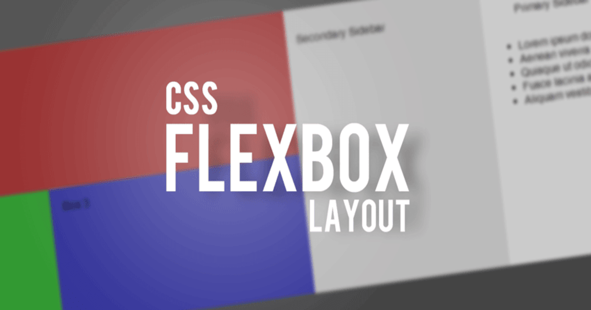 CSS Flexbox Tips and Tricks