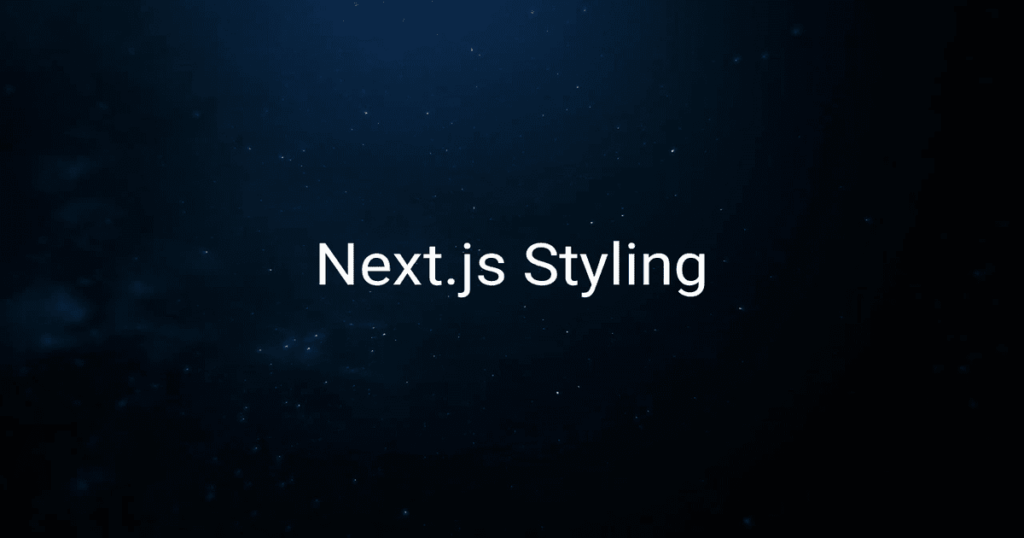 Styling in Next.js