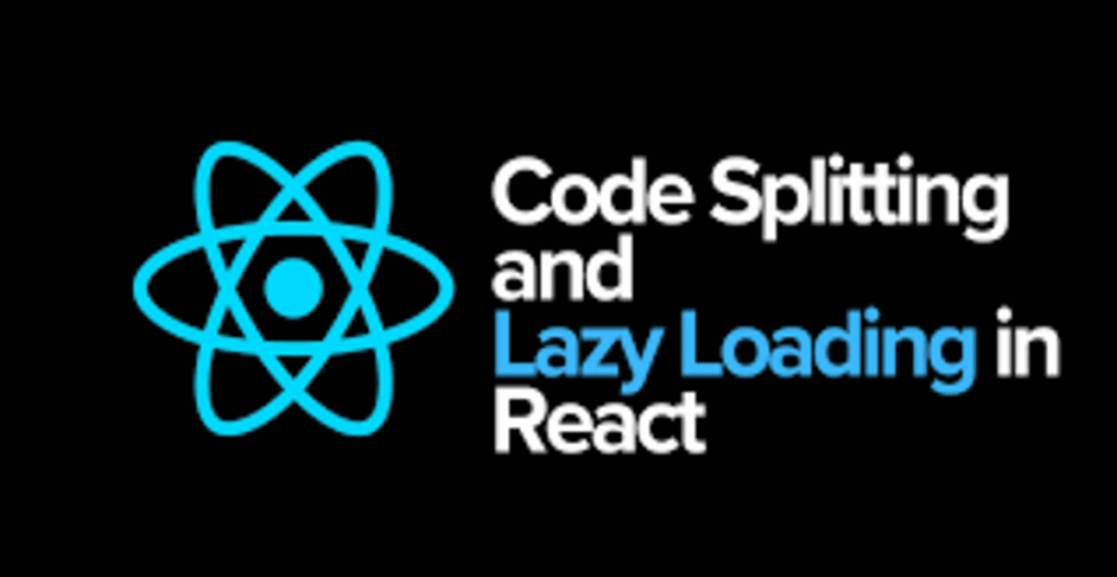 Optimizing React Apps with Code Splitting and Lazy Loading