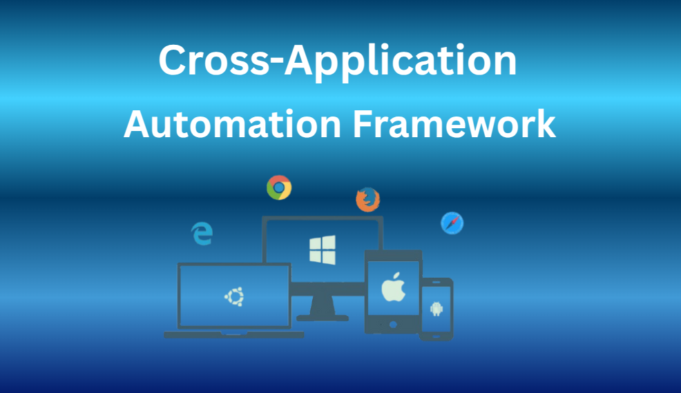 Cross-Application Framework