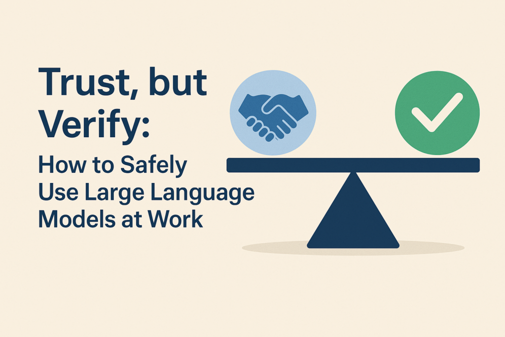 safely use large language models
